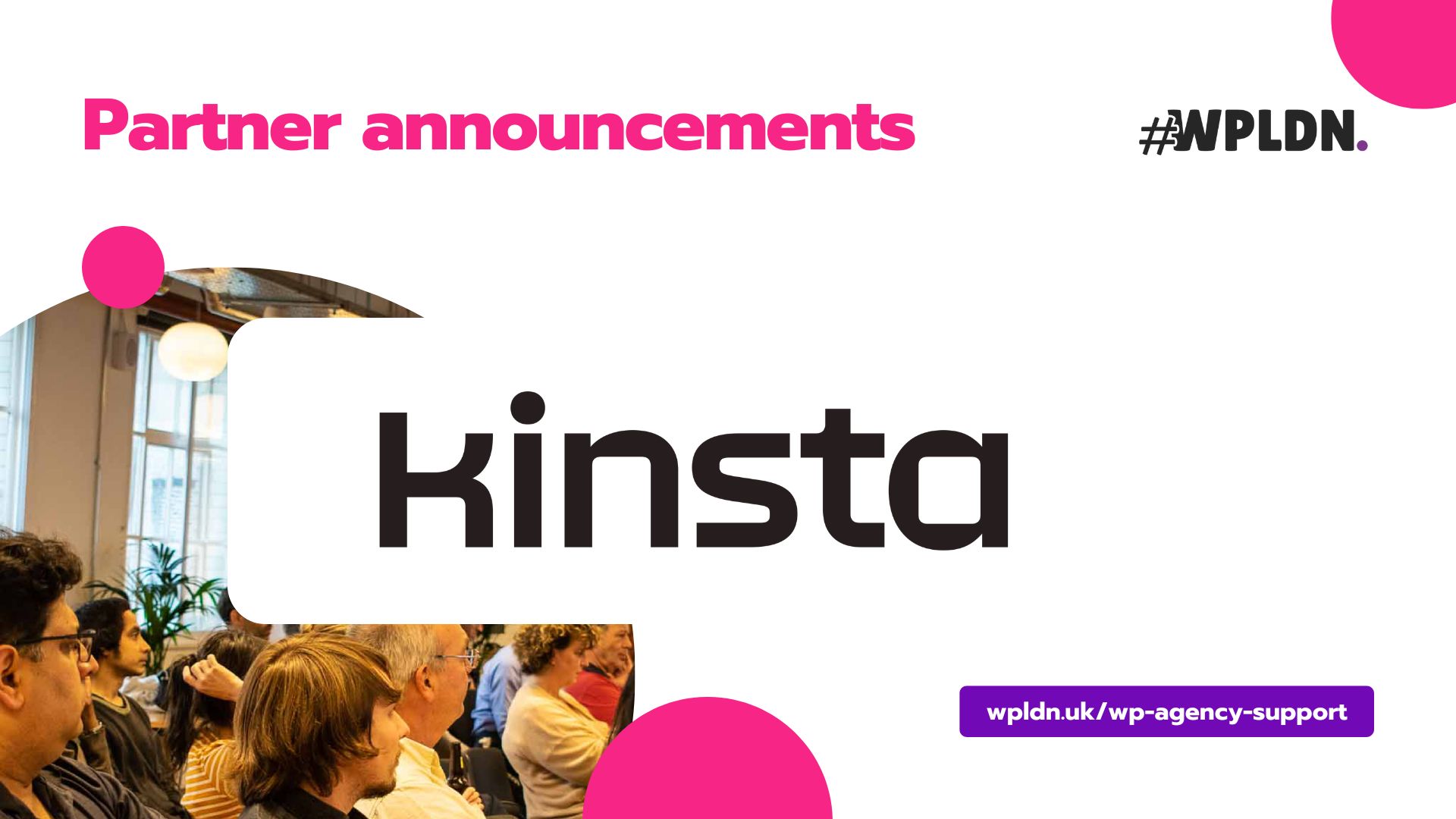 Kinsta partner announcement at WPLDN event